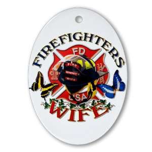  Ornament (Oval) Firefighters Fire Fighters Wife with 