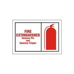  Labels FIRE EXTINGUISHER REMOVE PIN AND SQUEEZE TRIGGER (W 