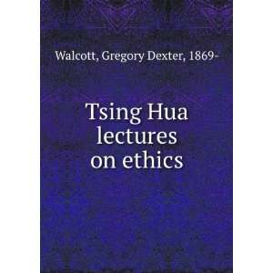   on ethics (1919) (9781275304628) Gregory Dexter, 1869  Walcott Books