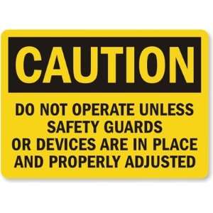  Caution Do Not Operate Unless Safety Guards Or Devices 