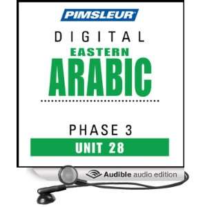 Arabic (East) Phase 3, Unit 28 Learn to Speak and Understand Eastern 