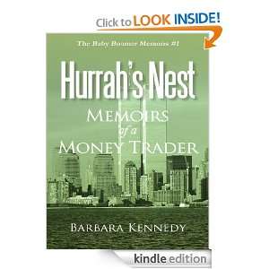 Hurrahs Nest Diary of a Money Trader Barbara Kennedy  