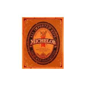  Michelob Beer Logo Metal Sign 