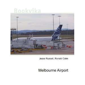 Melbourne Airport Ronald Cohn Jesse Russell  Books