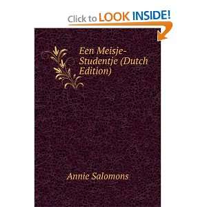  Een Meisje Studentje (Dutch Edition) Annie Salomons 