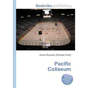  Pacific Coliseum Ronald Cohn Jesse Russell Books