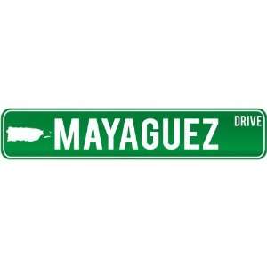 New  Mayaguez Drive   Sign / Signs  Puerto Rico Street Sign City 