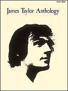 JAMES TAYLOR ANTHOLOGY SHEET MUSIC SONG BOOK  