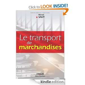 Le transport de marchandises (ED ORGANISATION) (French Edition 