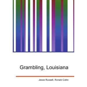  Grambling, Louisiana Ronald Cohn Jesse Russell Books