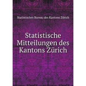  Statistische Mitteilungen des Kantons ZÃ¼rich 