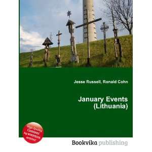  January Events (Lithuania) Ronald Cohn Jesse Russell 