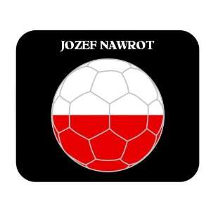  Jozef Nawrot (Poland) Soccer Mouse Pad 