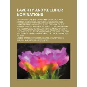  Laverty and Kelliher nominations hearing before the 