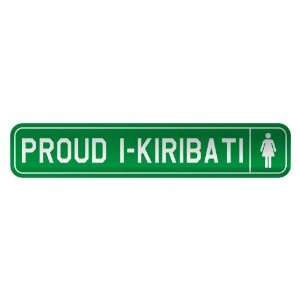     PROUD I KIRIBATI  STREET SIGN COUNTRY KIRIBATI