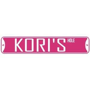   KORI HOLE  STREET SIGN