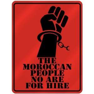  New  The Moroccan People No Are For Hire  Morocco 