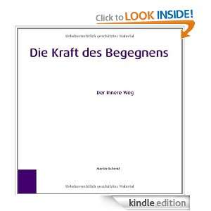 Die Kraft des Begegnens Der innere Weg (German Edition) Martin 