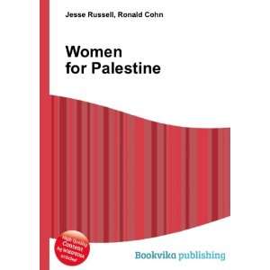  Women for Palestine Ronald Cohn Jesse Russell Books