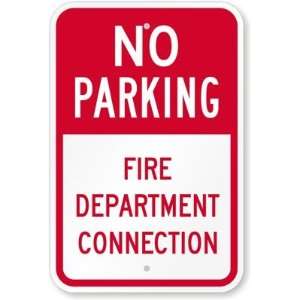  No Parking   Fire Department Connection Aluminum Sign, 18 