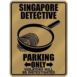  Singapore Detective   Parking Only  Singapore Parking Sign Country