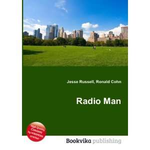  Radio Man Ronald Cohn Jesse Russell Books