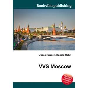  VVS Moscow Ronald Cohn Jesse Russell Books