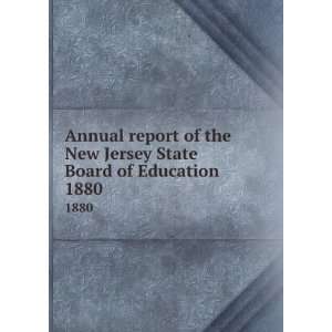 report of the New Jersey State Board of Education. 1880 New Jersey 