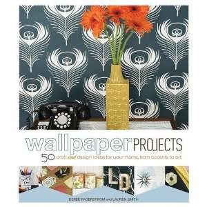 Wallpaper Projects 50 Craft and Design Ideas for Your 
