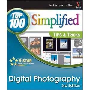  Digital Photography Top 100 Simplified Tips & Tricks (Top 