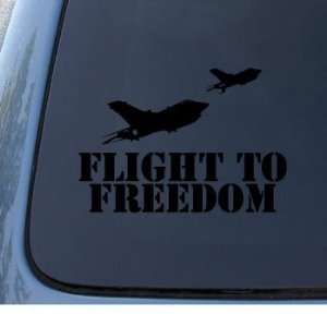 FLIGHT TO FREEDOM   Military Vinyl Decal Sticker #1324  Vinyl Color 