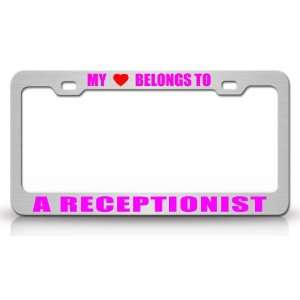MY HEART BELONGS TO A RECEPTIONIST Occupation Metal Auto License Plate 