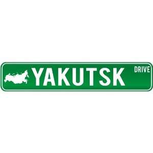  New  Yakutsk Drive   Sign / Signs  Russia Street Sign 
