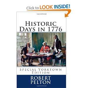  Historic Days in 1776 Special Yorktown Edition 