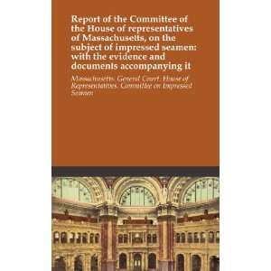  Report of the Committee of the House of representatives of 