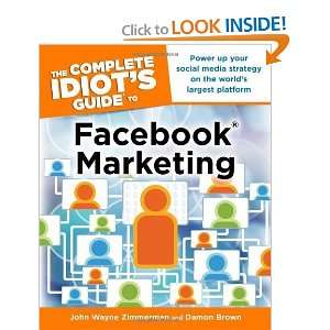  The Complete Idiots Guide to Facebook Marketing 