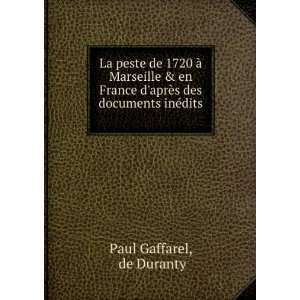   aprÃ¨s des documents inÃ©dits . de Duranty Paul Gaffarel Books