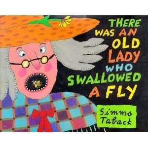   an Old Lady Who Swallowed a Fly (Caldecott Honor Book)  N/A  Books