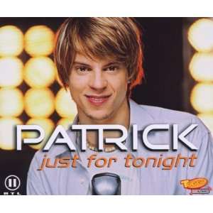  Just for tonight [Single CD] Patrick Music