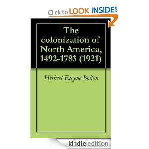 The colonization of North America, 1492 1783 (1921) Thomas Maitland 