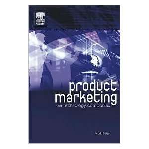 Product Marketing for Technology Companies (text only) by M.Butje M 