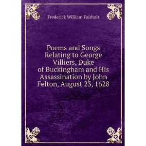  Poems and Songs Relating to George Villiers, Duke of Buckingham 