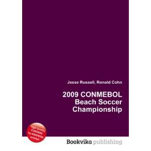  2009 CONMEBOL Beach Soccer Championship Ronald Cohn Jesse 