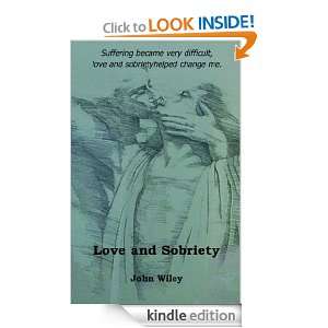 Love and Sobriety John Wiley  Kindle Store