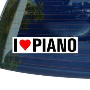  I Love Heart PIANO   Window Bumper Sticker Automotive