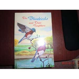  The bluebirds and their neighbors (9780816304318) Neil 