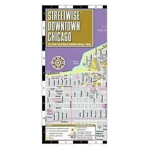  Downtown Chicago Publisher Streetwise Maps  N/A  Books