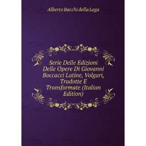   Transformate (Italian Edition) Alberto Bacchi della Lega Books