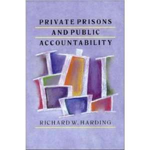  Private Prisons and Public Accountability (9780335198498 