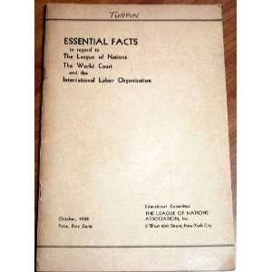  Essential Facts in Regard to The League of Nations, The World 